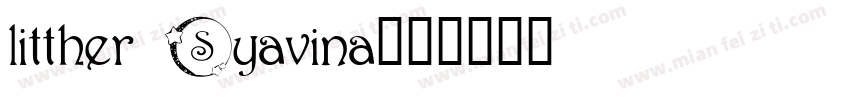 litther Syavina字体转换